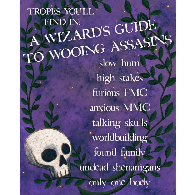 A purple graphic cover for 'A Wizard's Guide to Wooing Assassins' featuring a white skull and green leafy vines framing a list of tropes on a textured purple background.