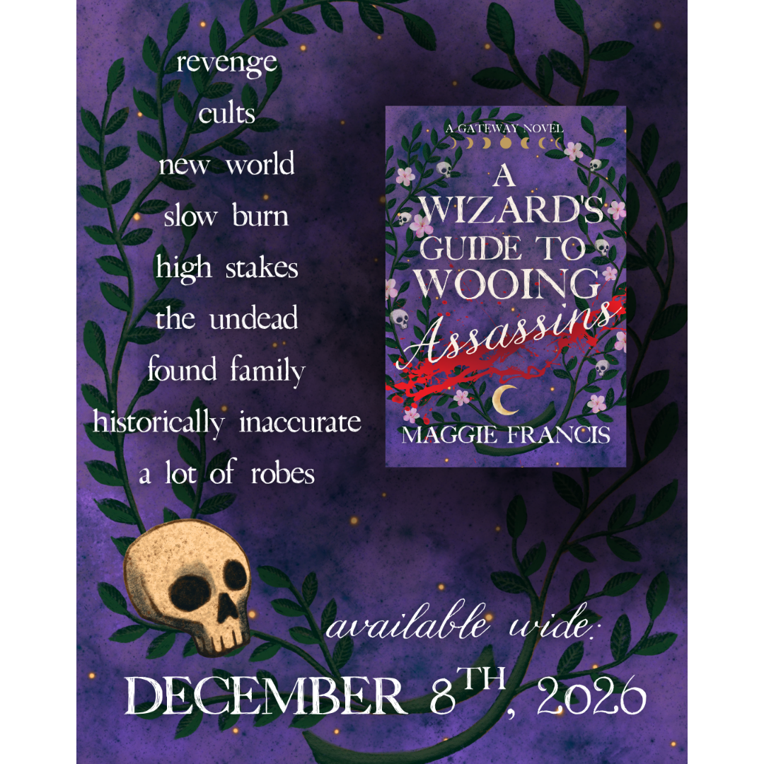 Promotional graphic for the book 'A Wizard's Guide to Wooing Assassins' by Maggie Francis, featuring a purple cover with a skull, green vines, and white text on a dark purple background.