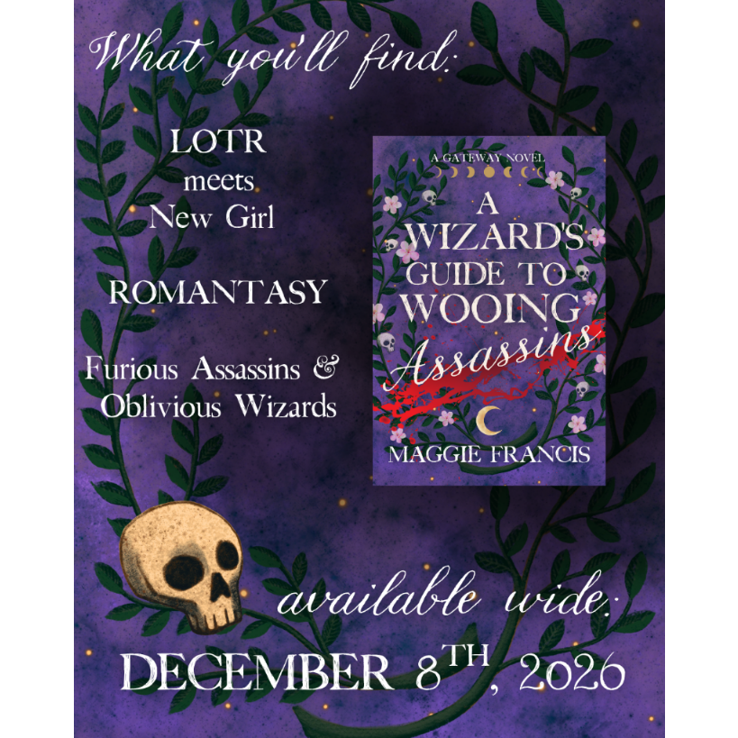 Promotional graphic for the book 'A Wizard's Guide to Wooing Assassins' by Maggie Francis, featuring a purple background with dark green leafy vines, a skull illustration, and text highlighting the novel's themes and release date of December 8th, 2026.