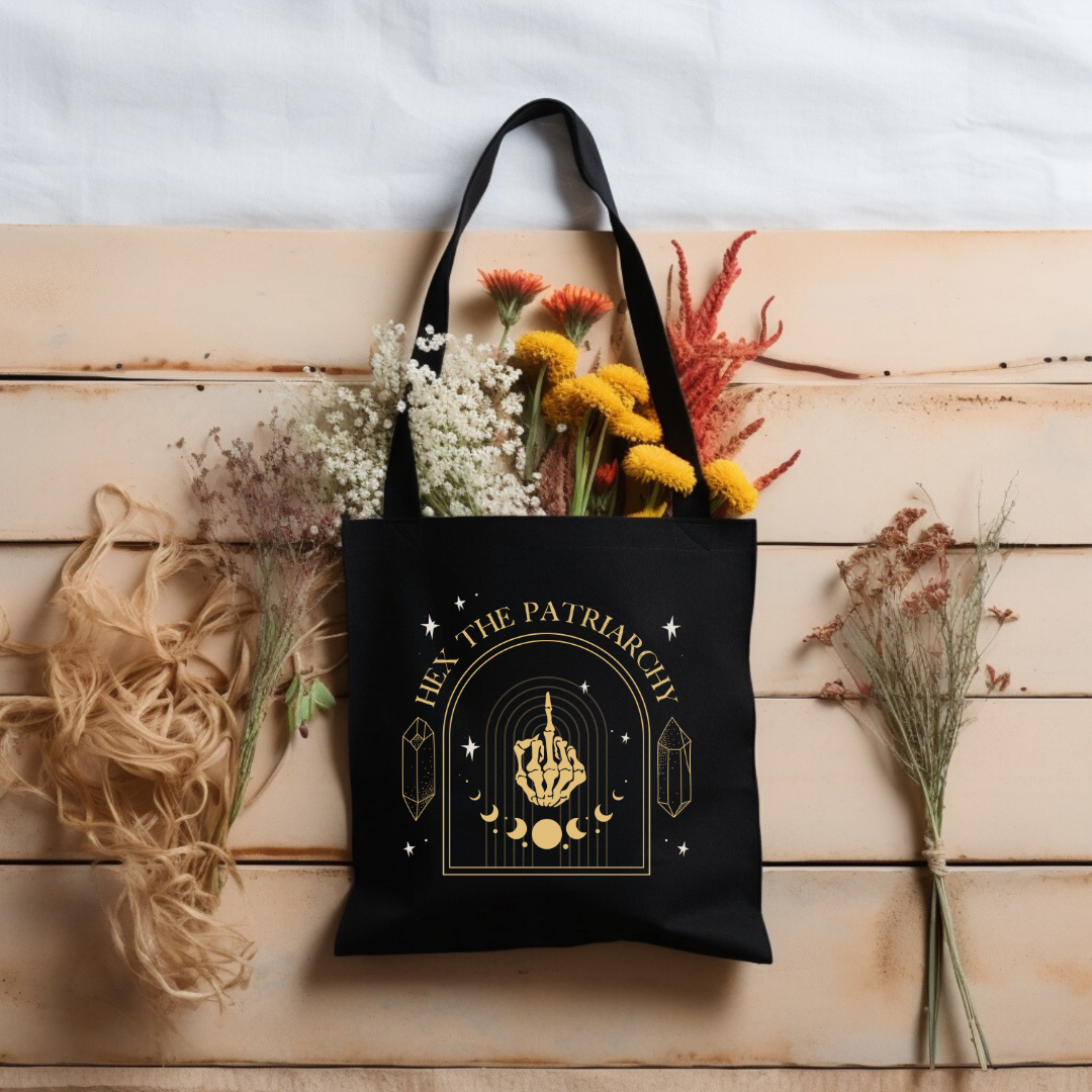 PRETTY WITCHY  ::  Orgonic Cotton Tote Bag  ::  Hex The Patriarchy/Make Your Own Magic