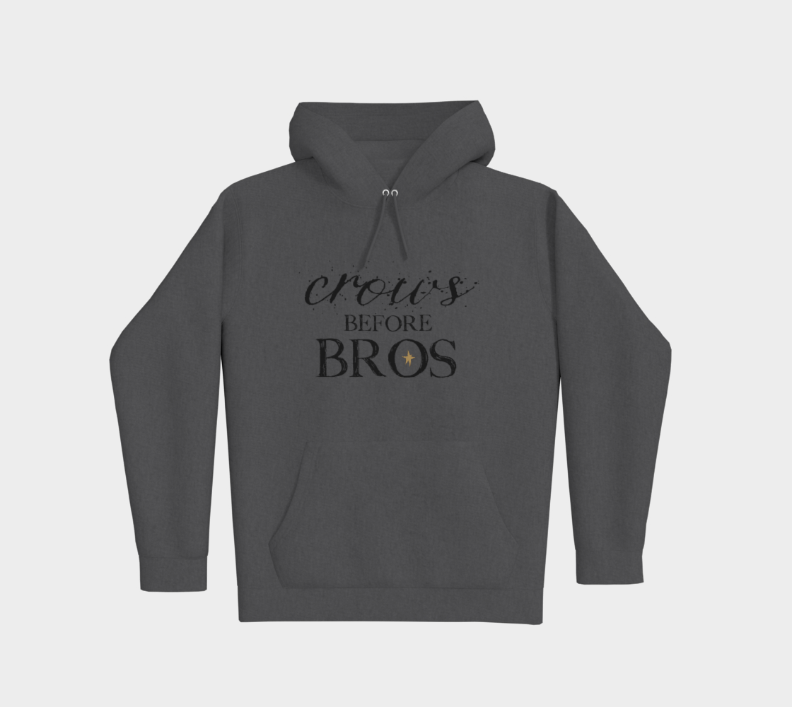 Crows before Bros Hoodie