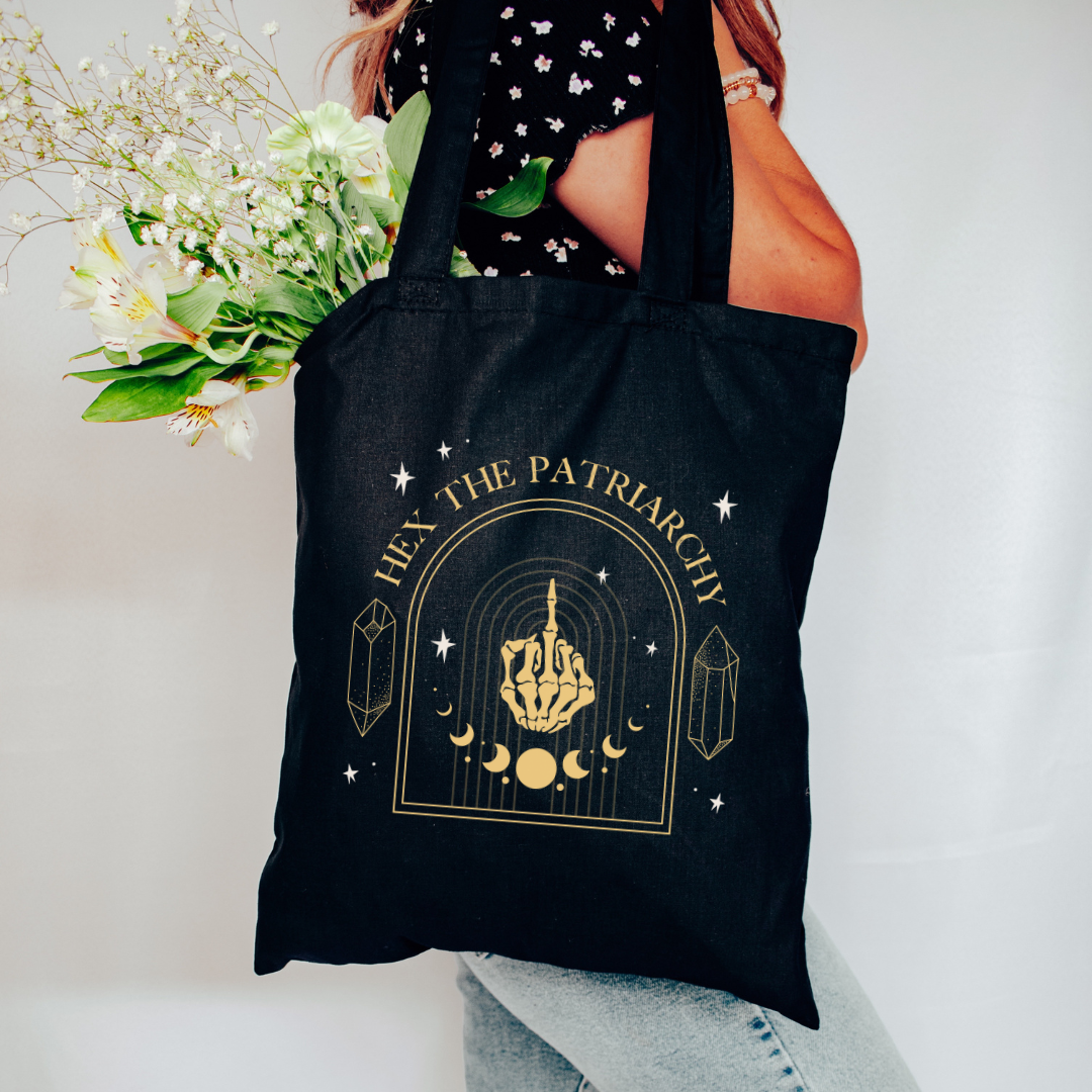 PRETTY WITCHY  ::  Orgonic Cotton Tote Bag  ::  Hex The Patriarchy/Make Your Own Magic