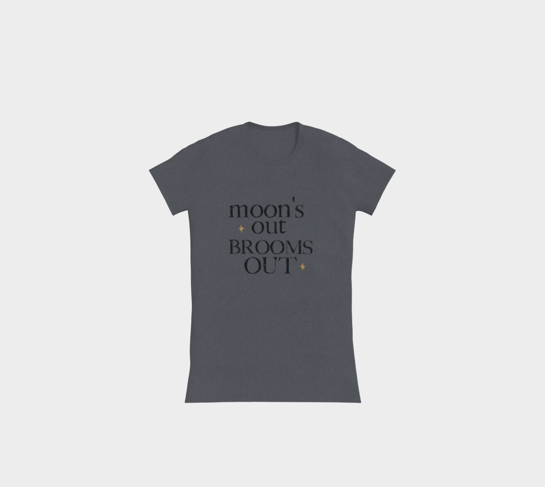 Moon's Out Brooms Out slim Tee
